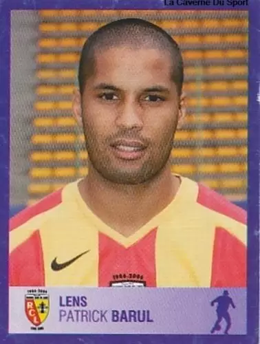 Foot 2006 - Championnat de France de L1 et L2 - 30 Ans - Patrick Barul - Lens