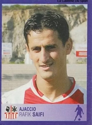 Foot 2006 - Championnat de France de L1 et L2 - 30 Ans - Rafik Saïfi - Ajaccio