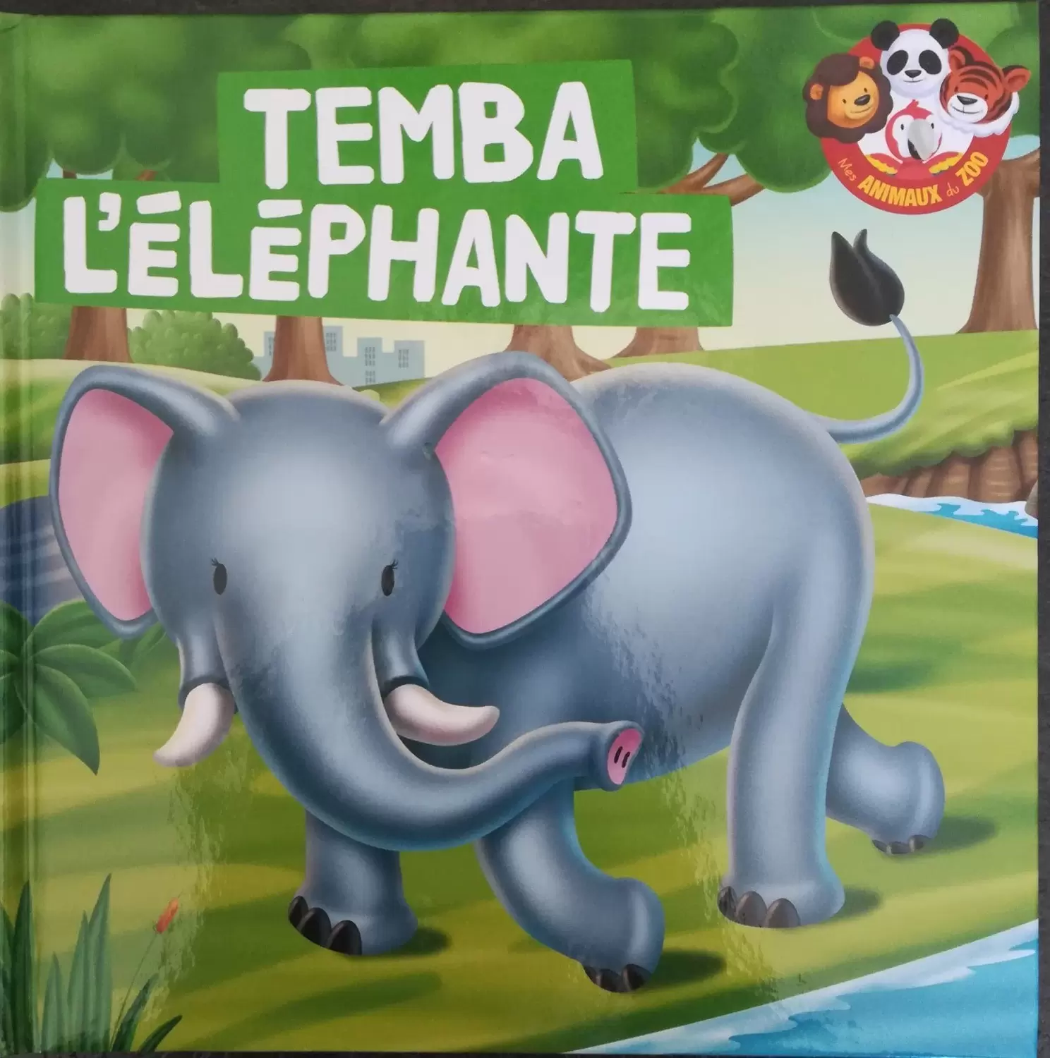 Mes animaux du Zoo - Temba l\'éléphante