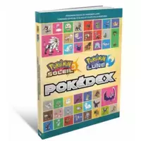 Pokémon Soleil & Lune : Pokédex officiel d'Alola et suite des aventures