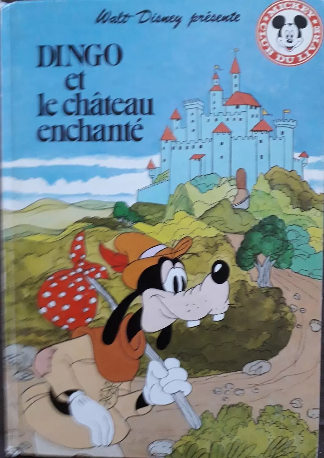 Mickey Club du Livre - Dingo et le château enchanté