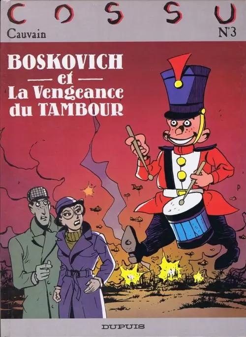 Boskovich - et La Vengeance du Tambour