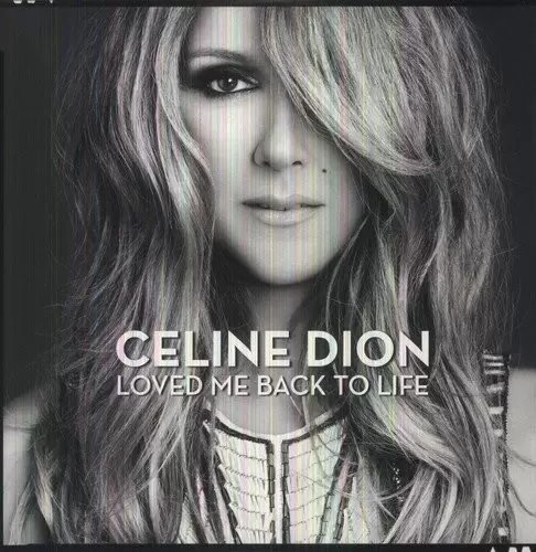 Celine Dion - Loved Me Back to Life