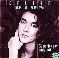 Celine Dion - Ne Partez Pas Sans Moi