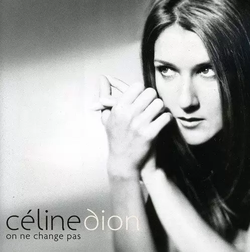 Celine Dion - On ne change pas