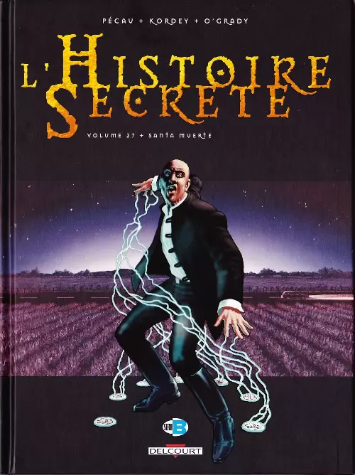 L\'histoire secrète - Santa Muerte