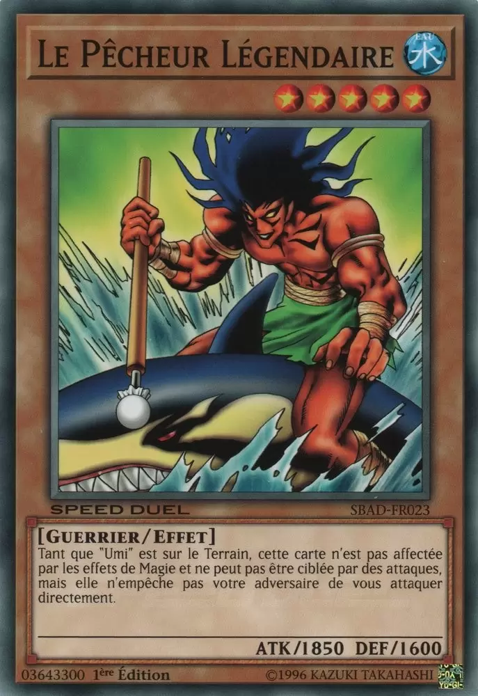 Speed Duel  L’Assaut des Profondeurs SBAD - Le Pêcheur Légendaire