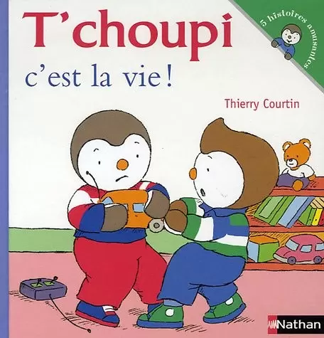 T\'choupi - T\'choupi, c\'est la vie