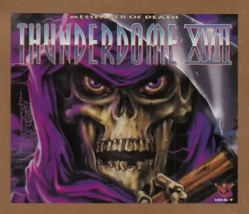 Thunderdome - Thunderdome XVII Messenger of death