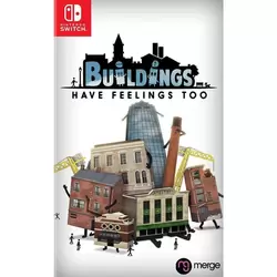 Buildings Have Feelings Too !
