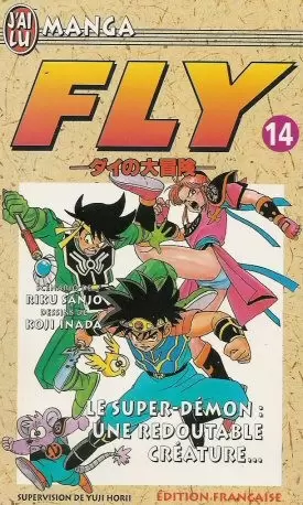 Fly - Le Super démon : une redoutable créature...