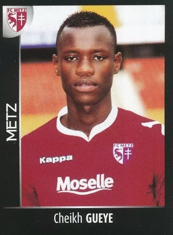 Foot 2008 - Championnat de France de L1 et L2 - Cheikh Gueye - Metz