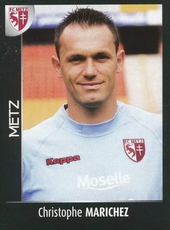 Foot 2008 - Championnat de France de L1 et L2 - Christophe Marichez - Metz