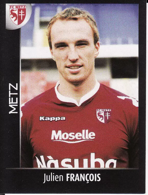 Foot 2008 - Championnat de France de L1 et L2 - Julien François - Metz