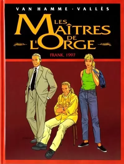 Les maîtres de l\'orge - Frank, 1997 / Les Steenfort