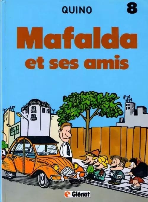 Mafalda - Mafalda et ses amis