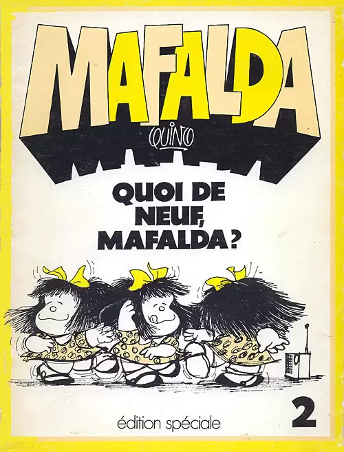 Mafalda - Quoi de neuf, Mafalda?