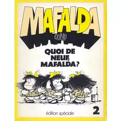 Quoi de neuf, Mafalda?