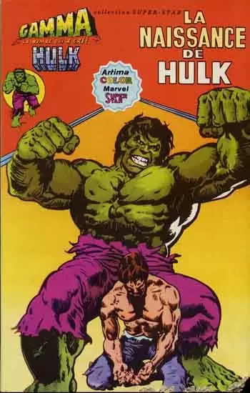Gamma la bombe qui a créé Hulk - La naissance de Hulk