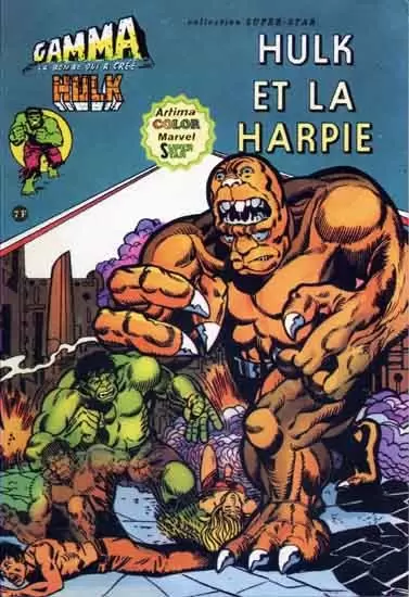 Gamma la bombe qui a créé Hulk - Hulk et la Harpie