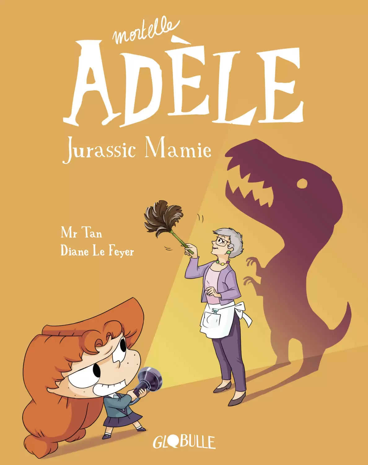 Mortelle Adèle - Jurassic Mamie