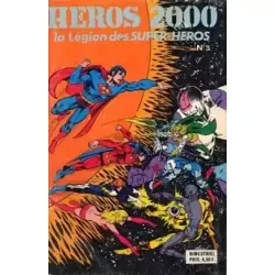 La Légion des Super-Héros - La fin d'un monde