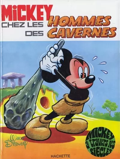 Mickey à travers les siècles - Mickey chez les hommes des cavernes