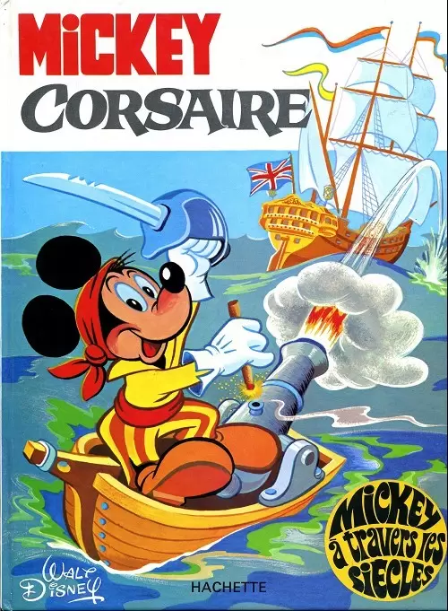 Mickey à travers les siècles - Mickey corsaire