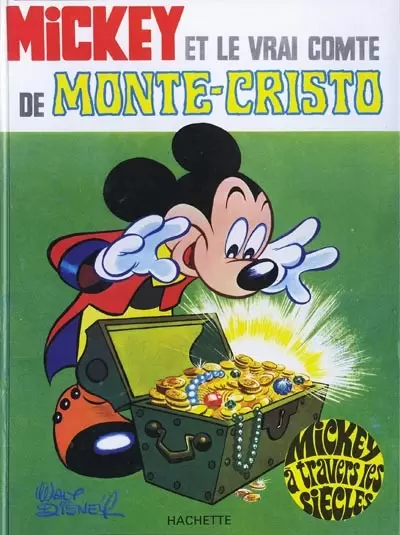 Mickey à travers les siècles - Mickey et le vrai comte de Monte-Cristo