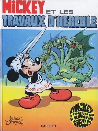 Mickey à travers les siècles - Mickey et les travaux d\'Hercule