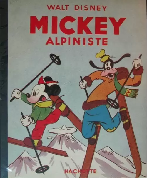 Mickey - Hachette - Mickey Alpiniste