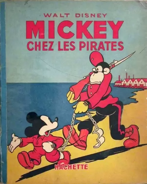 Mickey - Hachette - Mickey chez les pirates
