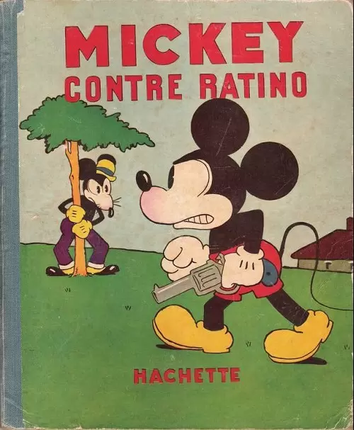 Mickey - Hachette - Mickey contre Ratino