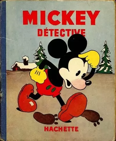 Mickey - Hachette - Mickey détective