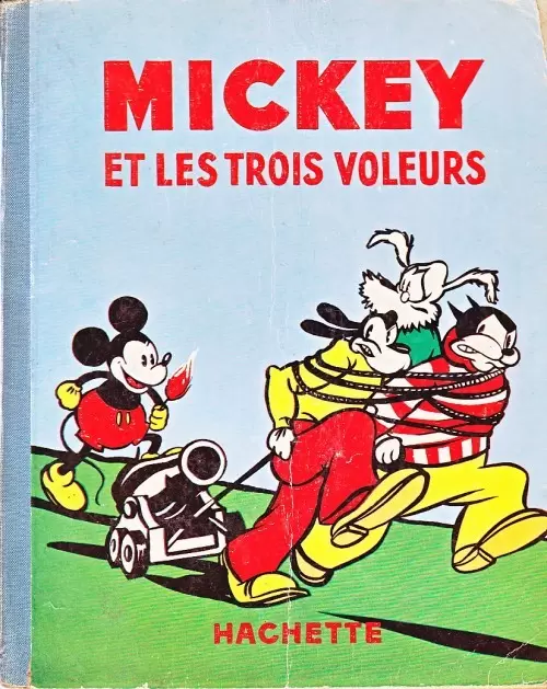 Mickey - Hachette - Mickey et les trois voleurs