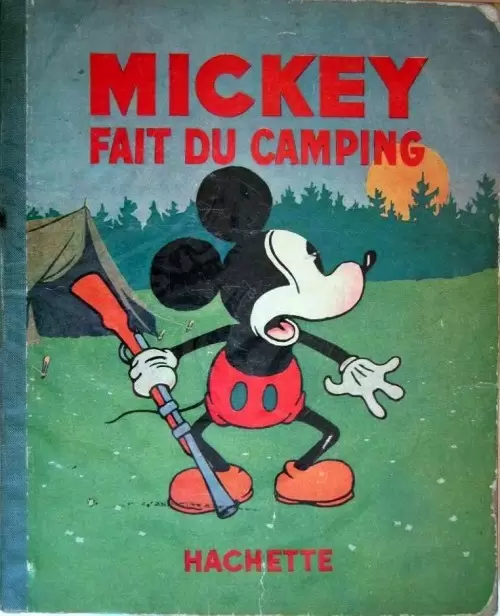 Mickey - Hachette - Mickey fait du camping