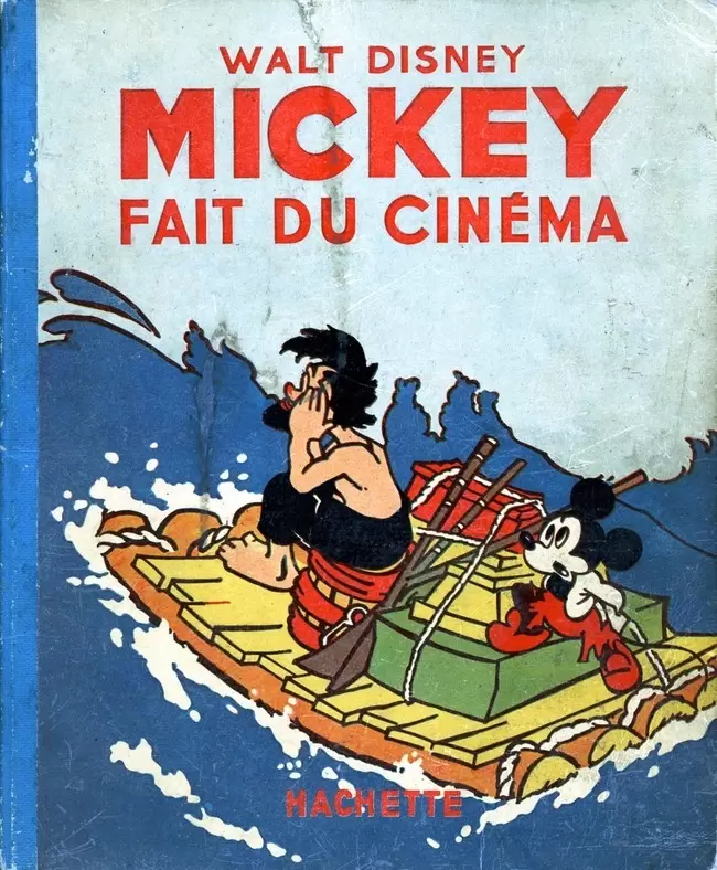 Mickey - Hachette - Mickey fait du cinéma