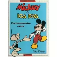 Mickey & Iga Biva : l'extraterrestre extra