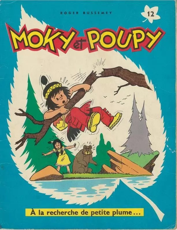 Moky et Poupy - Moky et Poupy à la recherche de Petite-Plume