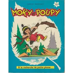 Moky et Poupy à la recherche de Petite-Plume