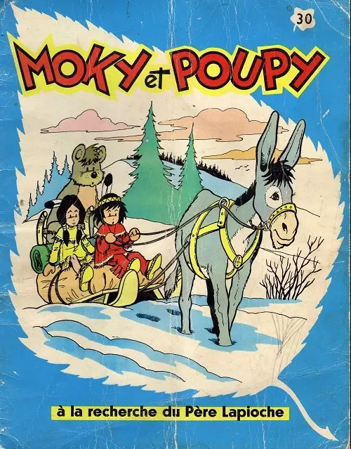 Moky et Poupy - Moky et Poupy à la recherche du père Lapioche