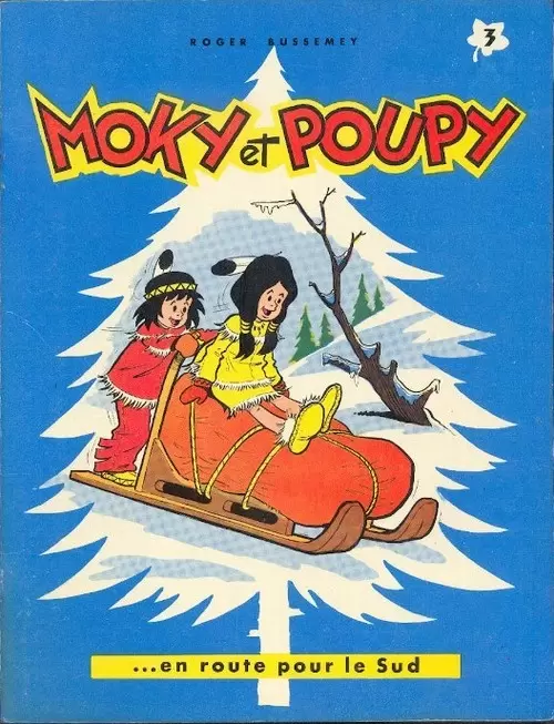 Moky et Poupy - Moky et Poupy en route pour le sud