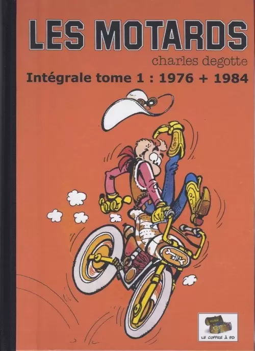 Les motards - Intégrale tome 1 : 1976 + 1984
