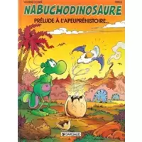 Prélude à l'apeupréhistoire...