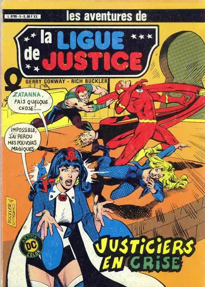 La Ligue de Justice - 1ère série - Justiciers en crise
