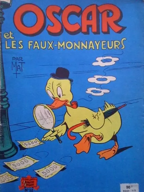 Les aventures d\'Oscar le petit canard - Oscar et les faux monayeurs