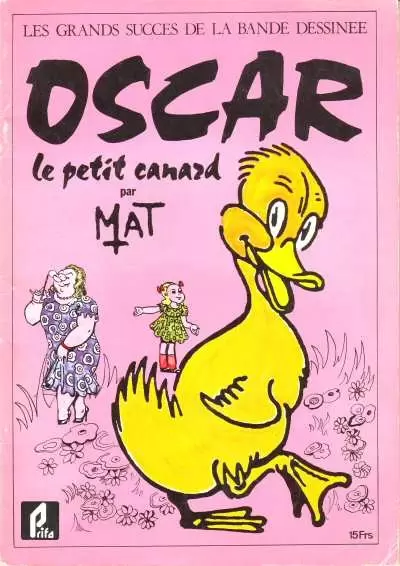 Les aventures d\'Oscar le petit canard - Oscar le petit canard