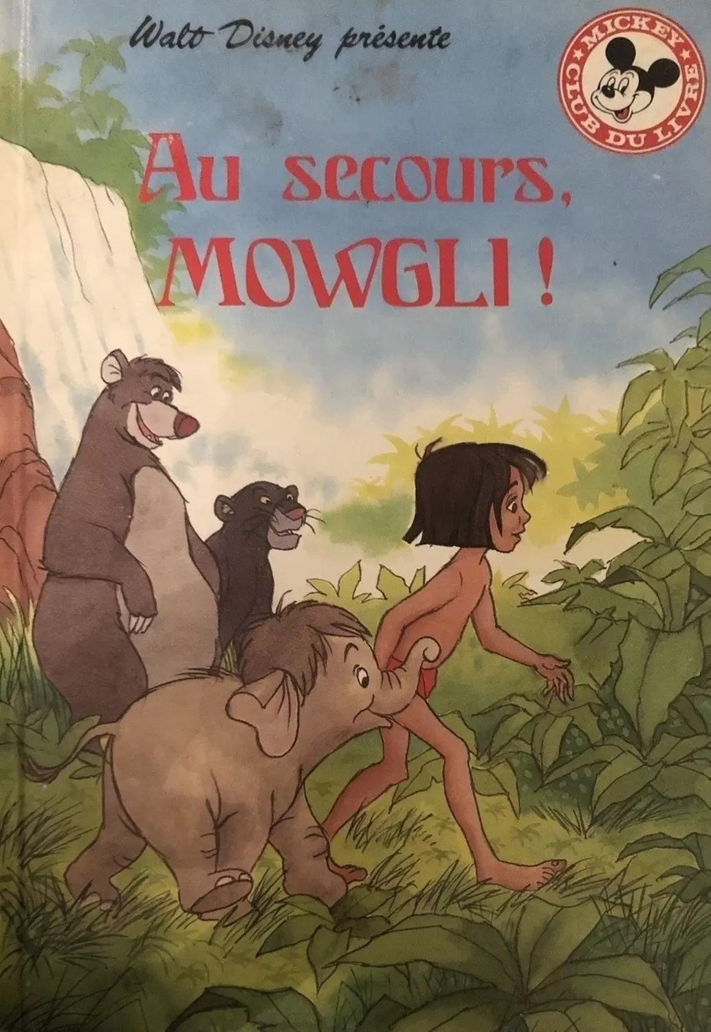 Mickey Club du Livre - Au secours mowgli