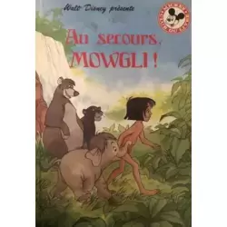 Au secours mowgli