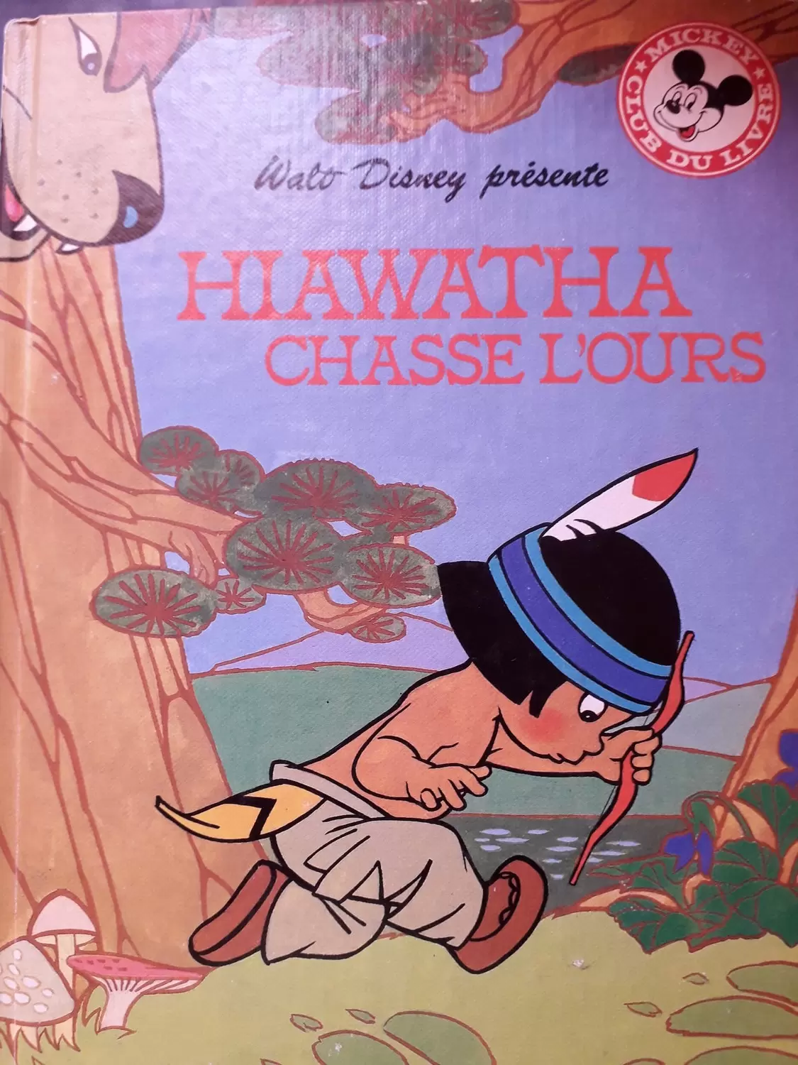 Mickey Club du Livre - Hiawatha chasse l\'ours